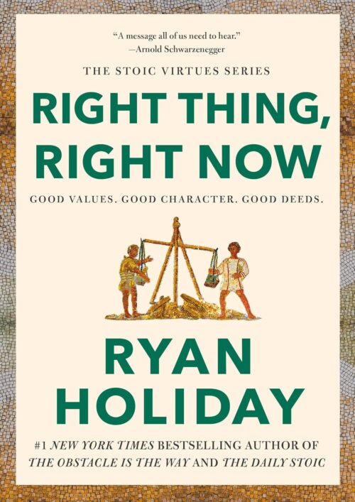 Right Thing, Right Now: Good Values. Good Character. Good Deeds (just a digital ebook pdf)